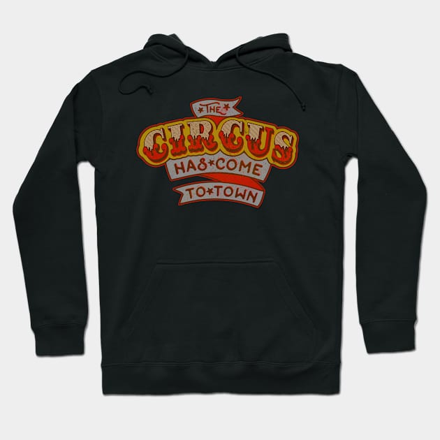 The Circus Has Come To Town Hoodie by annapeachey